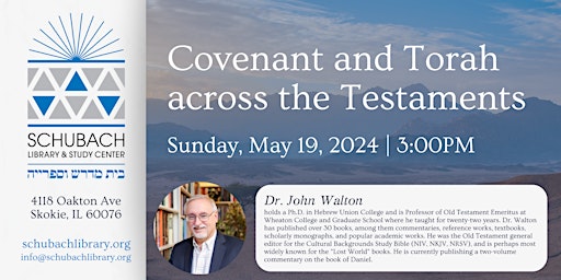 Imagem principal do evento Dr. John Walton: Covenant and Torah across the Testaments