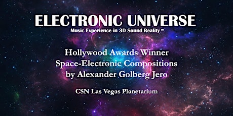 Electronic Universe - Music Experience in 3D Reality at CSN Planetarium