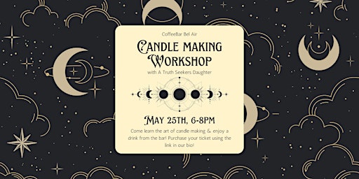 Imagem principal do evento Truth Seekers Daughter Candle Workshop
