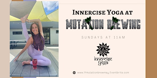 Imagen principal de Innercise Yoga at Mutation Brewing - May