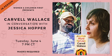 In-Person: ANOTHER WORD FOR LOVE by Carvell Wallace