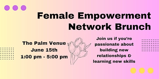 Imagem principal do evento Female Empowerment Network Brunch