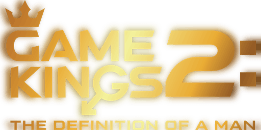Primaire afbeelding van Game Kings 2: The Definition of a Man, A Documentary Screening