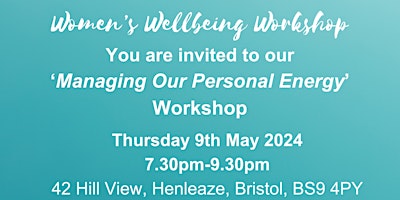 Image principale de Women's Wellbeing Workshop - How to Manage our Personal Energy