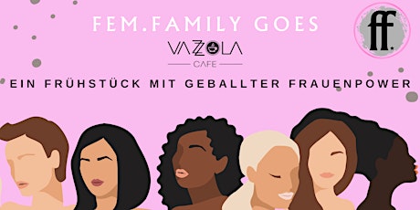 Fem.family goes Café Vazzola