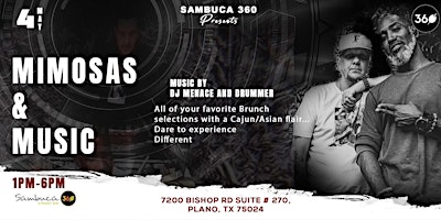 Primaire afbeelding van MIMOSAS & MUSIC  WITH DJ MENACE AND DRUMMER AT SAMBUCA 360