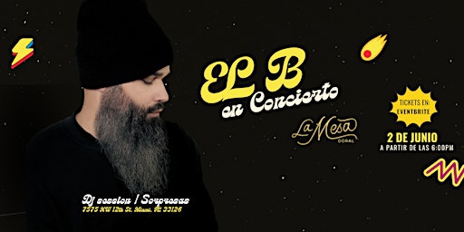 Primaire afbeelding van El B en concierto | 2 de junio Miami | La Mesa (Doral)