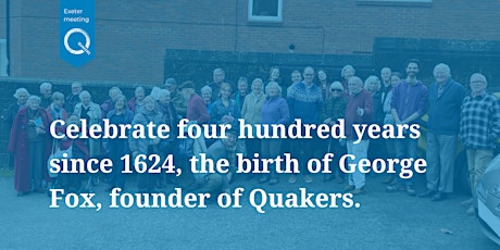 Celebrate Fox 400 with Exeter Quakers