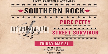 Southern Rock Fest with Street Survivors and Pure Petty - LIVE at Rivet!