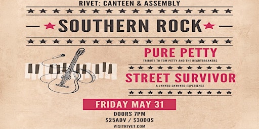 Primaire afbeelding van Southern Rock Fest with Street Survivors and Pure Petty - LIVE at Rivet!