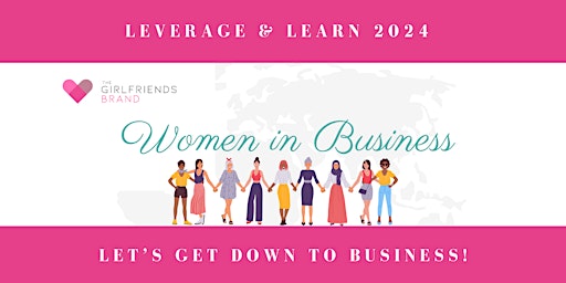 Imagem principal do evento Women in Business: Leverage & Learn