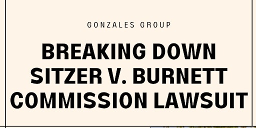 Hauptbild für Breaking Down Sitzer v. Burnett Commission Lawsuit
