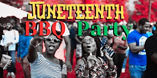 Juneteenth BBQ Party