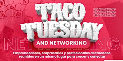 Immagine principale di Taco Tuesday + Networking 