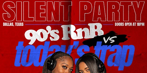 Primaire afbeelding van DALLAS  SILENT PARTY •   AFTER DARK: 90s vs 2000's RNB VIBES ONLY