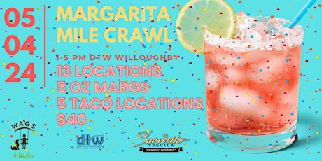 Downtown Willoughby Margarita Mile Crawl