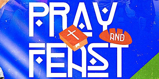 Imagem principal do evento Pray & Feast