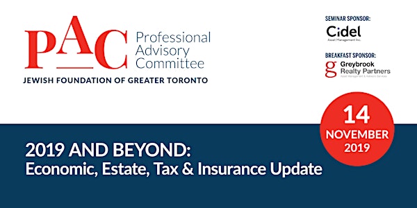 2019 and Beyond: Economic, Estate, Tax & Insurance Update