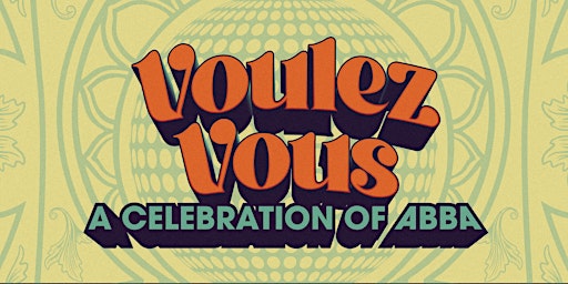 Hauptbild für The Legends Series Presents - Voulez Vous