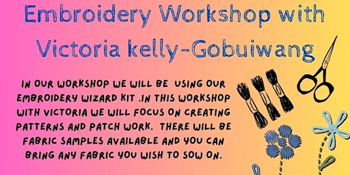 Image principale de Embroidery Workshop with Victoria Kelly-Gobuiwang