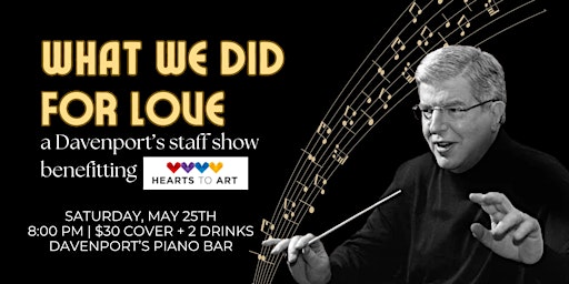 What We Did for Love: A Davenport's Staff Tribute to Marvin Hamlisch primary image
