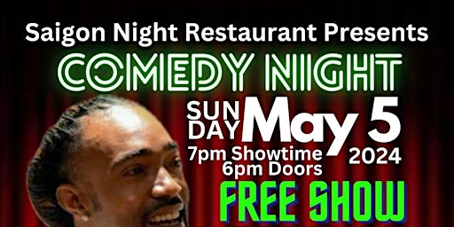 Free Comedy Show at Saigon Night Restaurant with Super Dad Jones  primärbild