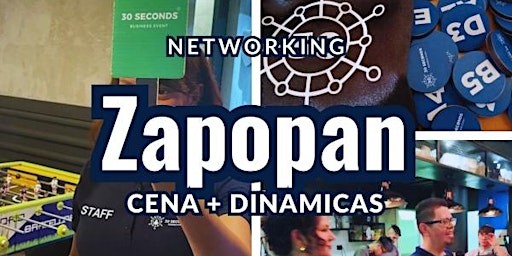 Networking en Zapopan | 30 Seconds Busines-Compra tu boleto en el sitio web
