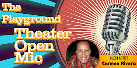 The Playground: Theater Open Mic