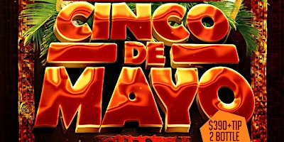 Hauptbild für "CINCO DE MAYO" @ FICTION | FRI MAY 3 | LADIES FREE & 18+