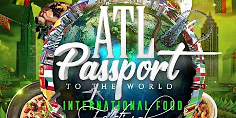 ATL PASSPORT TO THE WORLD - International food festival