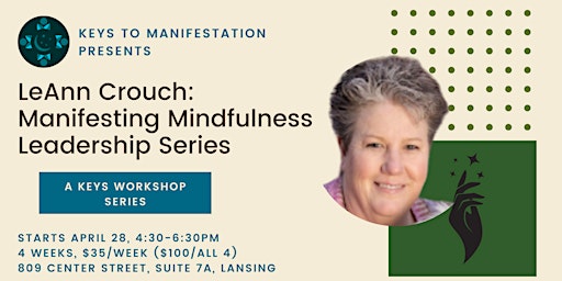 Imagem principal do evento Manifesting Mindfulness Leadership Series with LeAnn Crouch