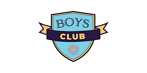 Primaire afbeelding van Boys Club (ages 12-17)