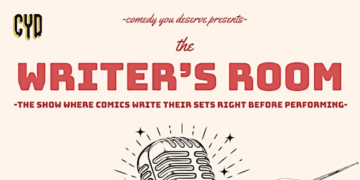Writer's Room : Presented by Comedy You Deserve primary image