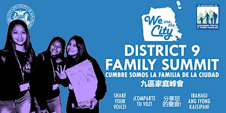 We are the City: District 9 Family Summit primary image