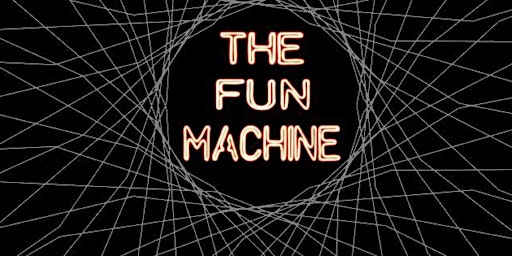 Primaire afbeelding van The Fun Machine Showcase