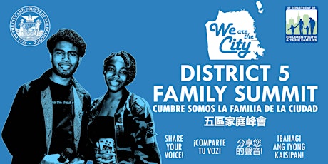 We are the City: District 5 Family Summit primary image