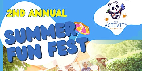 2nd Annual Summer Fun Fest!
