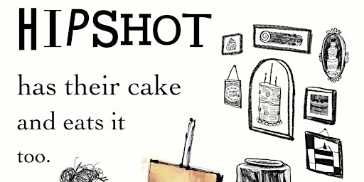 Immagine principale di Hip Shot Has Their Cake and Eats It Too 