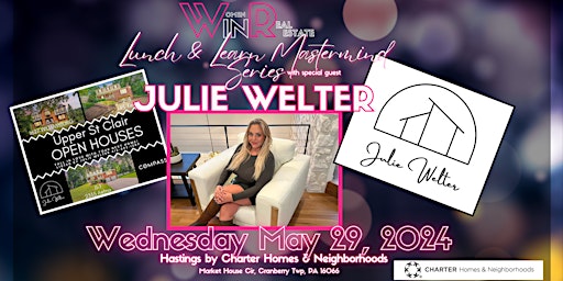 Imagen principal de Women in Real Estate Lunch & Learn Mastermind Series: with  Julie Welter