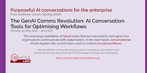 The GenAI Comms Revolution: AI Conversation Tools for Optimising Workflows primary image
