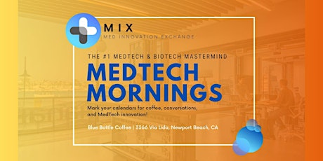 MedTech Mornings | Medical Device Meetup