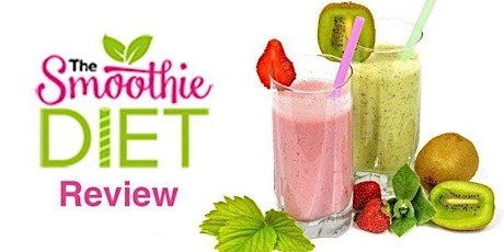 THE SMOOTHIE DIET BUY – IS THIS WEIGHT-LOSS PROGRAM LEGIT OR SCAM?