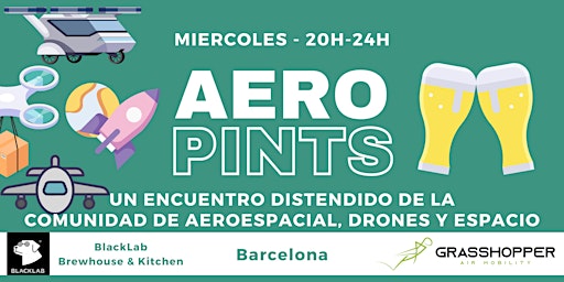 Imagem principal do evento AeroPints - Un encuentro distendido de la comunidad de aeroespacial, drones y espacio de Barcelona