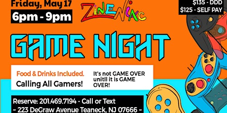 GAME NIGHT - FRIDAY, MAY 17 6pm - 9pm