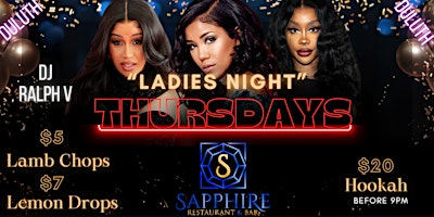 Ladies Night Thursdays @ Sapphire Duluth GA primary image