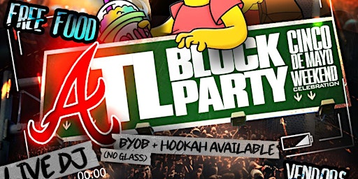 Immagine principale di ATL BLOCK PARTY SATURDAY EVERYONE INVITED BYOB (FREE TICKET LINK) 
