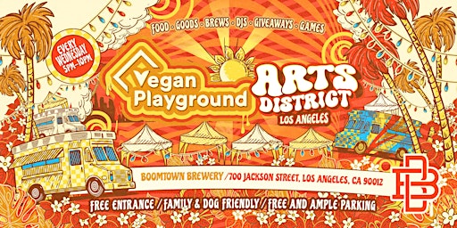 Immagine principale di Vegan Playground LA Arts District - Boomtown Brewery - May 1,  2024 