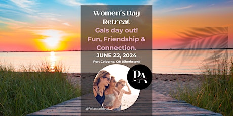 Gals Day Out Day Retreat: Fun, Friendship & Connection