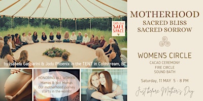 MOTHERHOOD - Sacred Bliss, Sacred Sorrow - Women's Circle IN THE TENT primary image