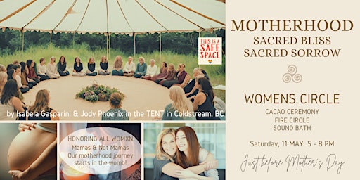 Hauptbild für MOTHERHOOD - Sacred Bliss, Sacred Sorrow - Women's Circle IN THE TENT